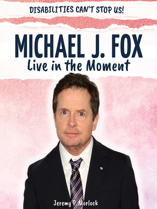 Cover image for Michael J. Fox: Live in the Moment